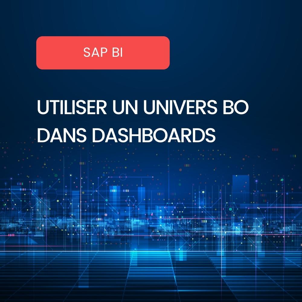 Univers BO Dashboards