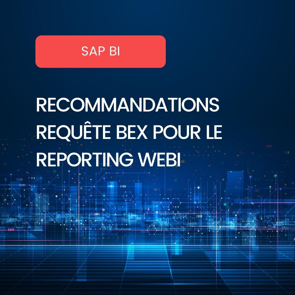 Recommandations BEx sur Webi