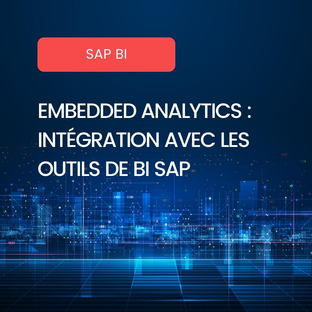 Embedded Analytics et Outils BI SAP