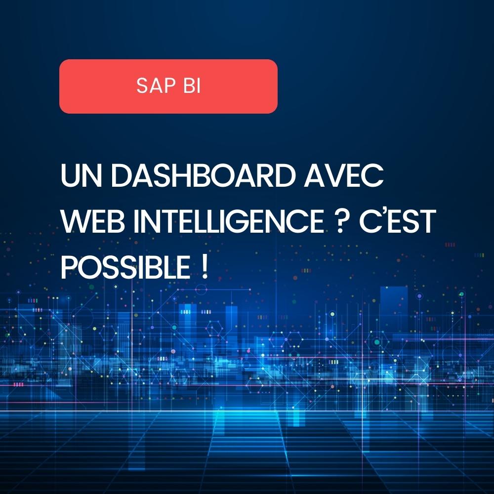 Dashboard avec Web Intelligence