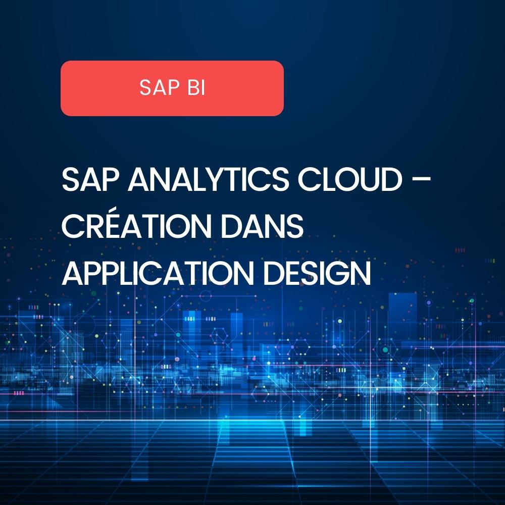 Création sur SAP Application Design
