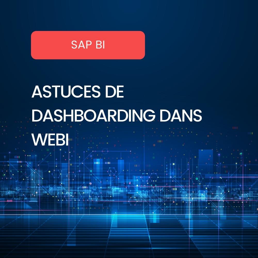 Astuces de dashboarding sur Web Intelligence