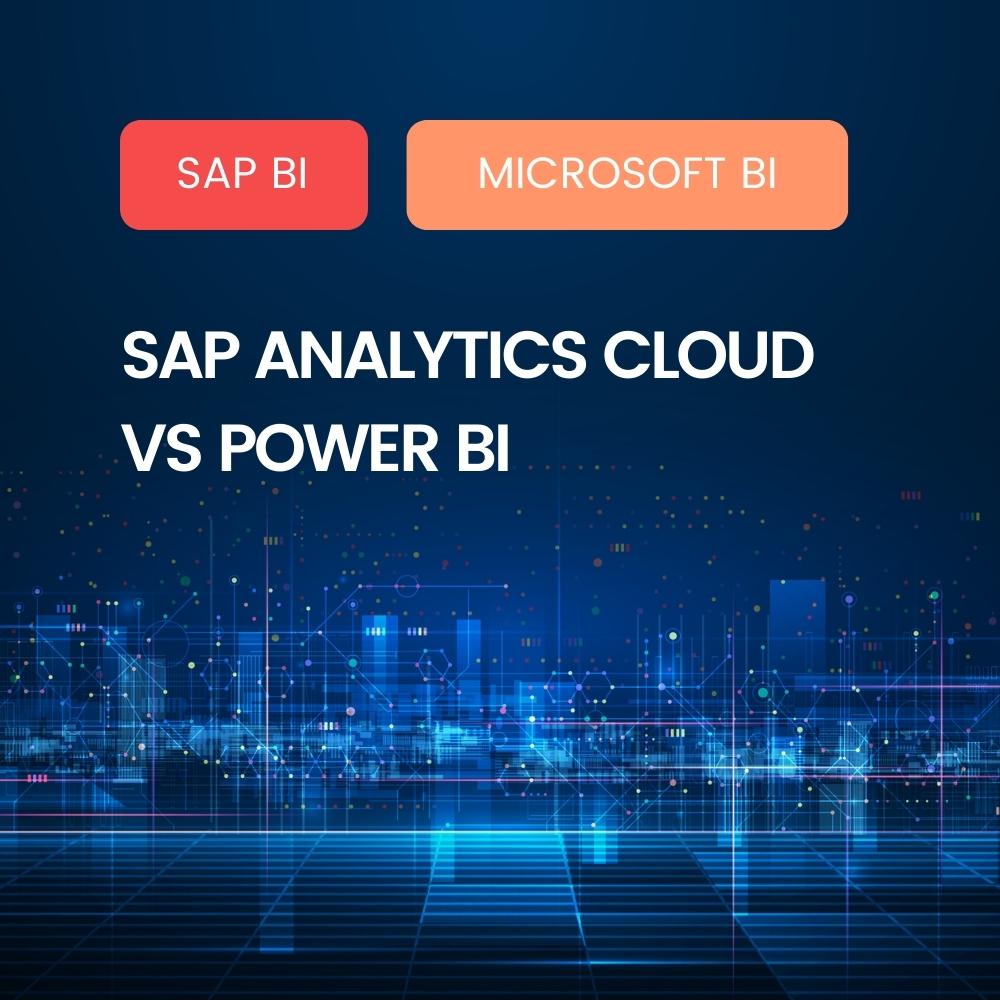 SAP Analytics Cloud vs Power BI
