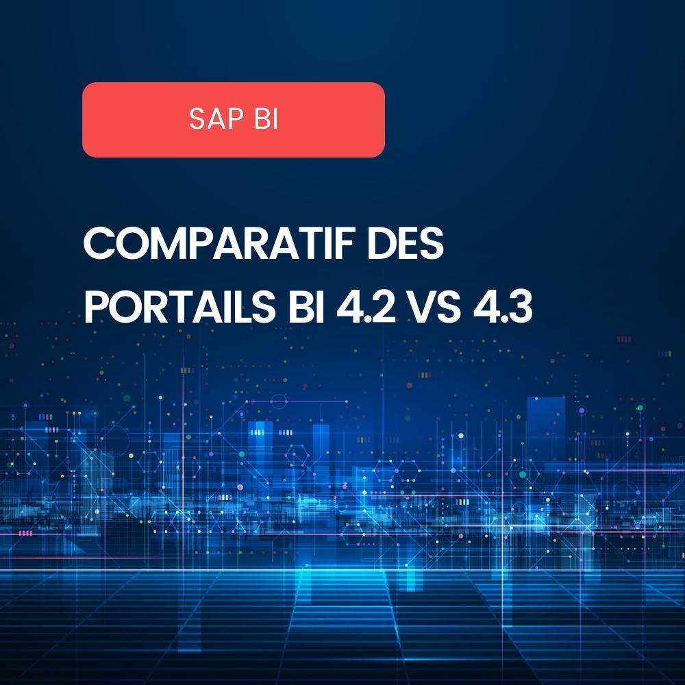 Affiche Blog comparatif portail BI 4.2 vs 4.3