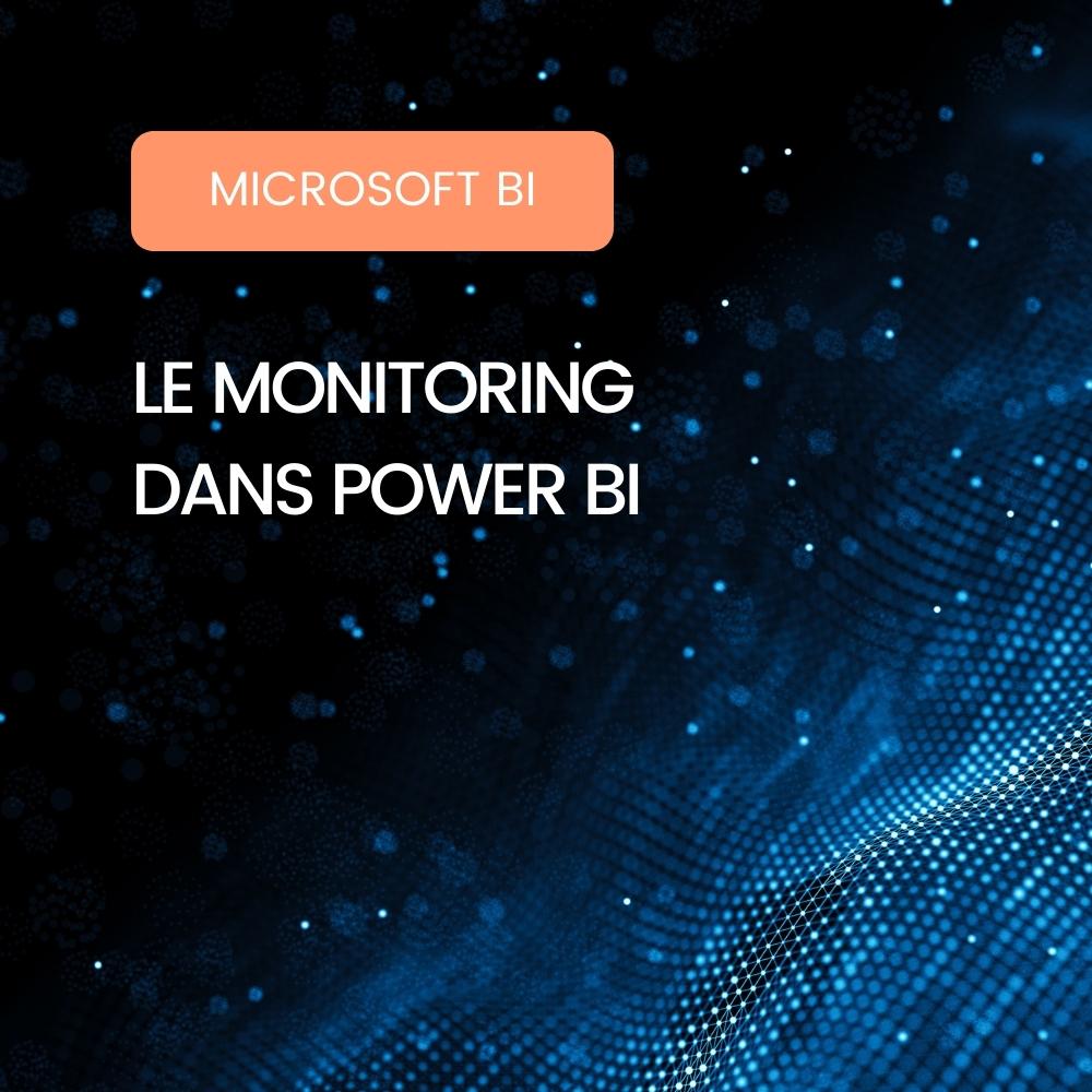 Affiche Blog Monitoring Power BI