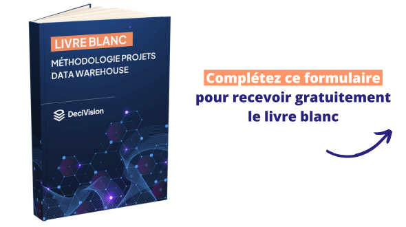 Demande de livre blanc : Méthodologie de gestion de projets Data Warehouse