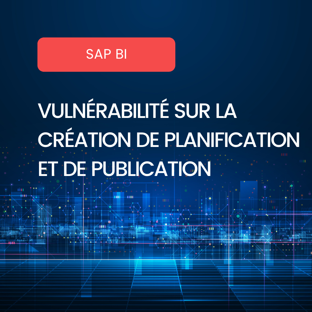 Affiche Blog SAP BI Platform - Vulnérabilité