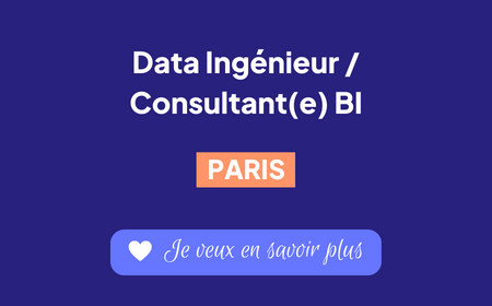 Recrutement - Data Ingénieur / Consultant(e) BI à Paris