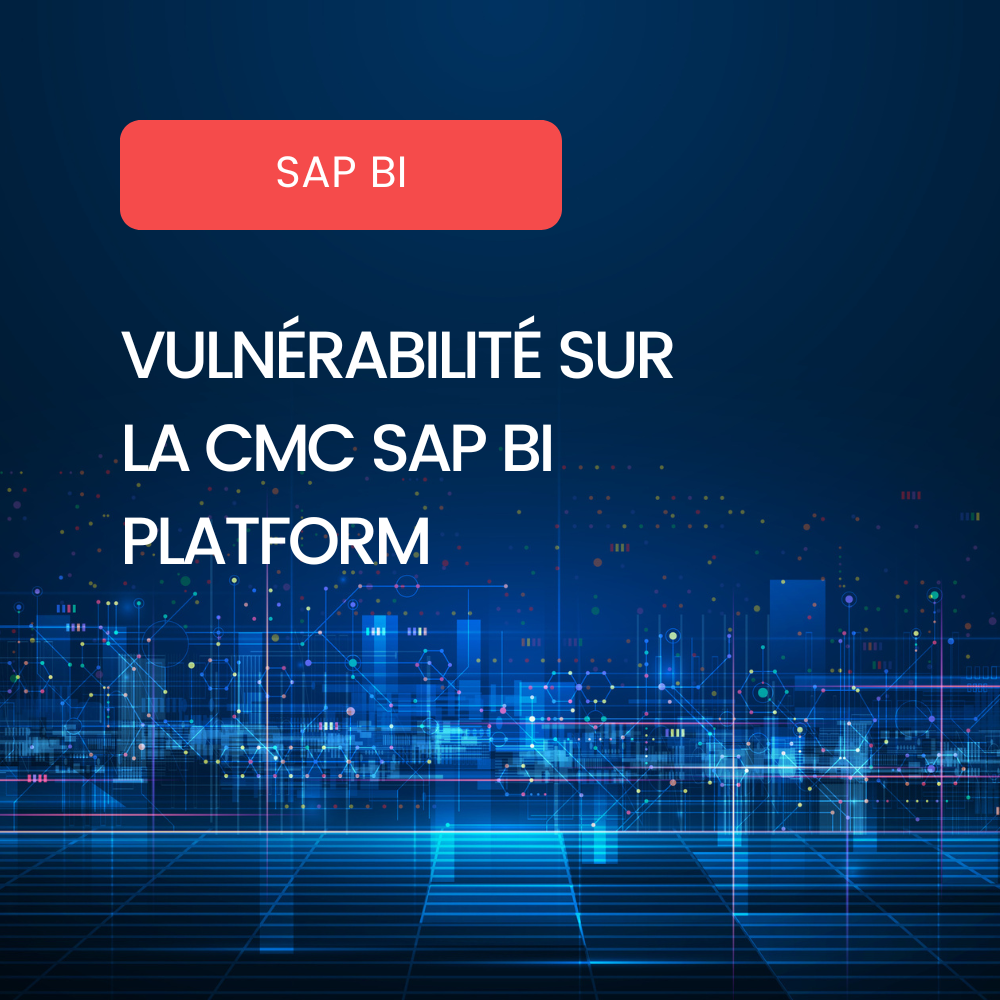 Vulnérabilité CMC SAP BI Platform