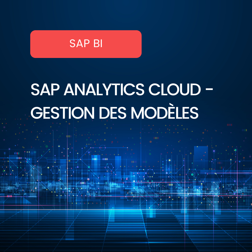 Gestion des modèles sur SAP Analytics Cloud