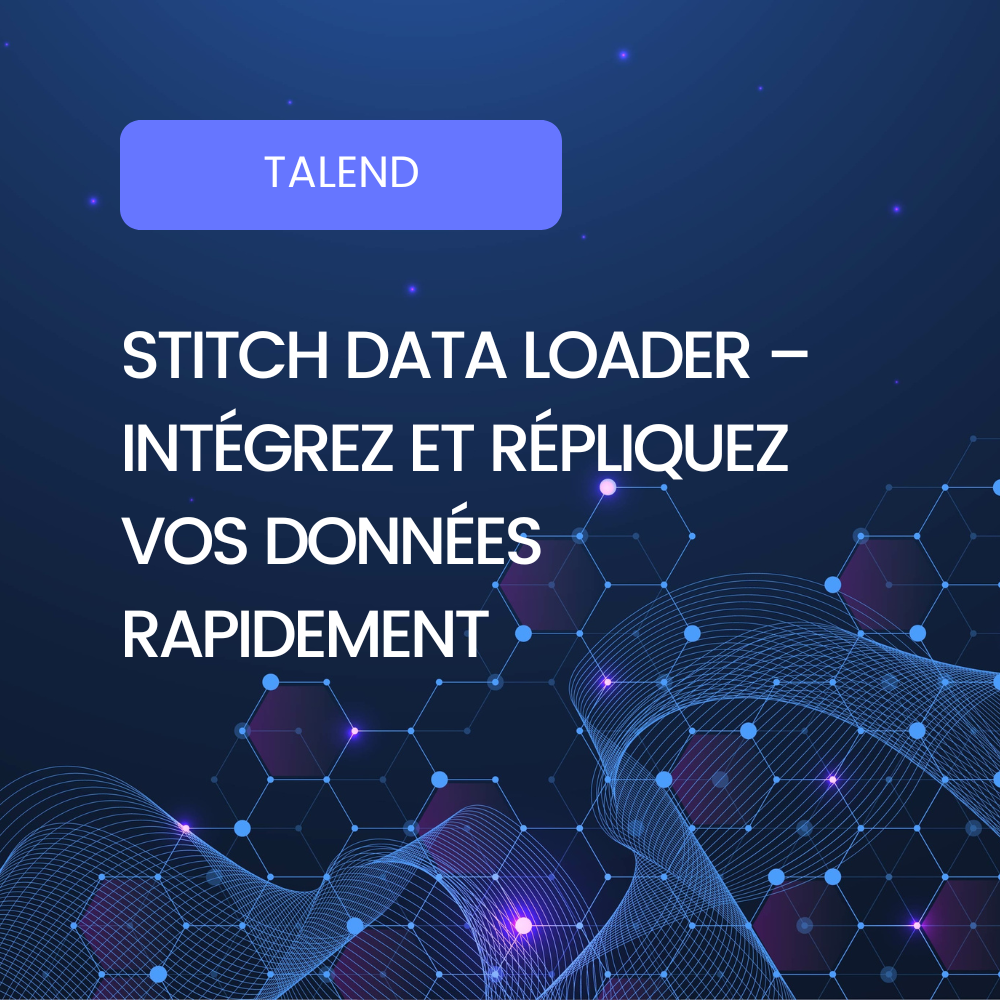 Affiche blog Talend Stitch Data Loader