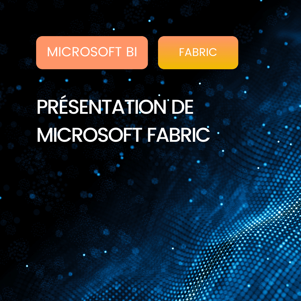 Affiche blog - présentation de Microsoft Fabric