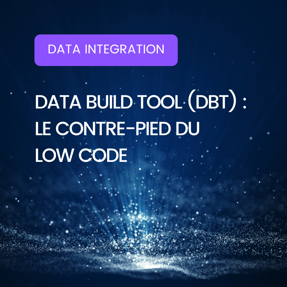 Affiche Blog Data Build Tool (DBT) : Le contre-pied du Low Code