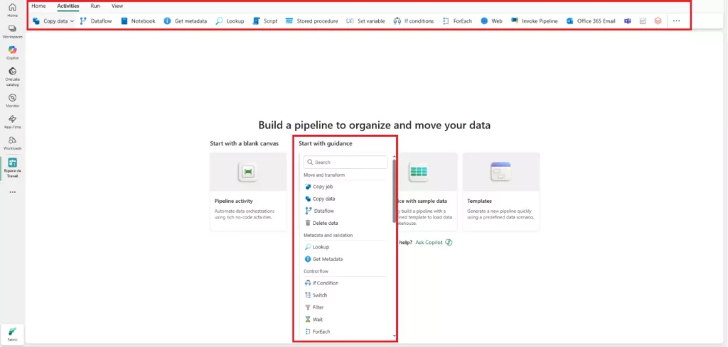 Interface de création d'un Data Pipeline Microsoft Fabric avec la liste des activités disponibles : Copy data, Dataflow, Notebook, Lookup, If Condition, ForEach…